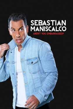 Sebastian Maniscalco: Aren't You Embarrassed?-fmovies
