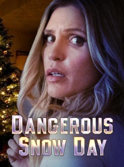 Dangerous Snow Day-fmovies