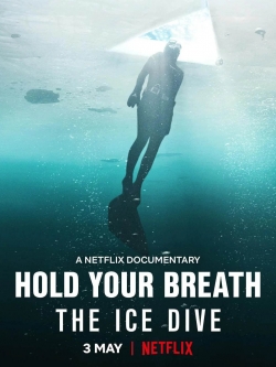 Hold Your Breath: The Ice Dive-fmovies