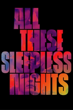 All These Sleepless Nights-fmovies