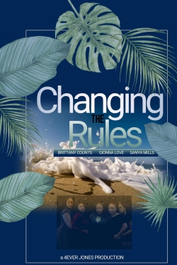 Changing the Rules II: The Movie-fmovies