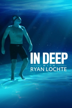 In Deep With Ryan Lochte-fmovies