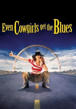 Even Cowgirls Get the Blues-fmovies