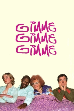 Gimme Gimme Gimme-fmovies