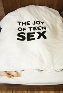 The Joy of Teen Sex-fmovies