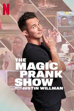 THE MAGIC PRANK SHOW with Justin Willman-fmovies