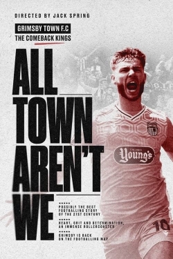 All Town Aren't We-fmovies