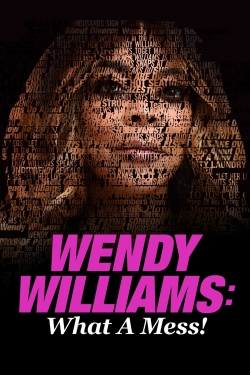 Wendy Williams: What a Mess!-fmovies