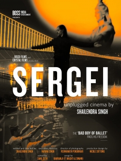 Sergei: Unplugged Cinema by Shailendra Singh-fmovies