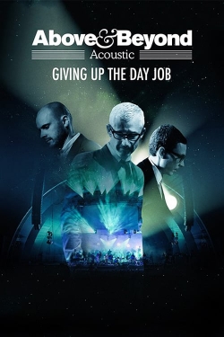 Above & Beyond: Giving Up the Day Job-fmovies