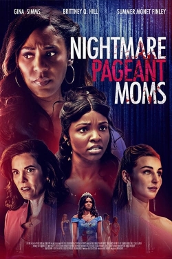Nightmare Pageant Moms-fmovies