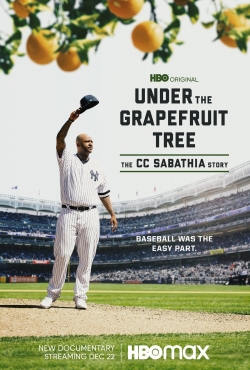 Under The Grapefruit Tree: The CC Sabathia Story-fmovies