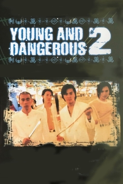 Young and Dangerous 2-fmovies
