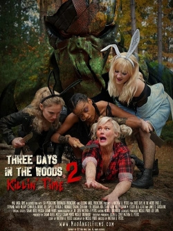 Three Days in the Woods 2: Killin' Time-fmovies
