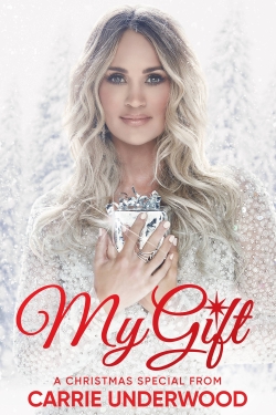 My Gift: A Christmas Special From Carrie Underwood-fmovies