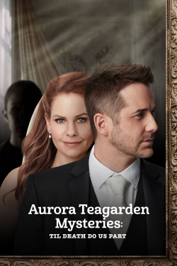 Aurora Teagarden Mysteries: Til Death Do Us Part-fmovies