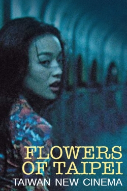Flowers of Taipei: Taiwan New Cinema-fmovies