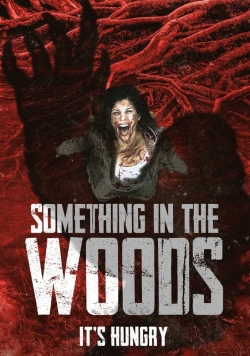 Something in the Woods-fmovies