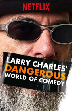 Larry Charles' Dangerous World of Comedy-fmovies