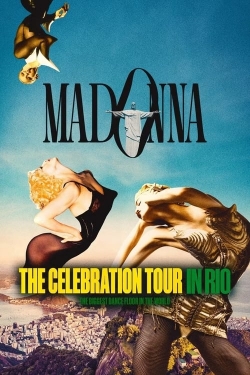 Madonna: The Celebration Tour in Rio-fmovies