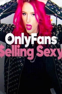 OnlyFans: Selling Sexy-fmovies