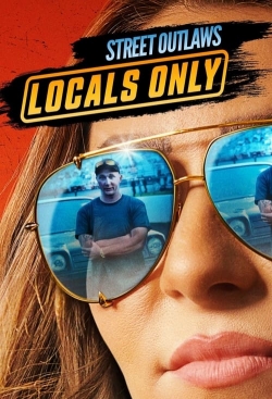 Street Outlaws: Locals Only-fmovies