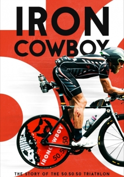 Iron Cowboy: The Story of the 50.50.50 Triathlon-fmovies