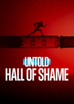 Untold: Hall of Shame-fmovies