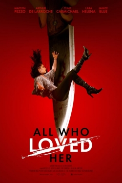 All Who Loved Her-fmovies