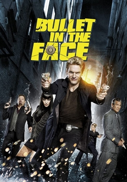 Bullet in the Face-fmovies