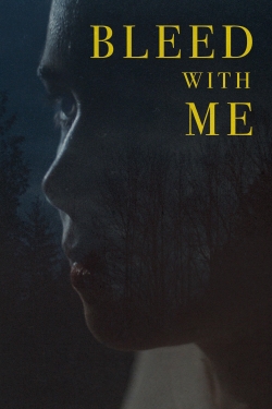 Bleed with Me-fmovies