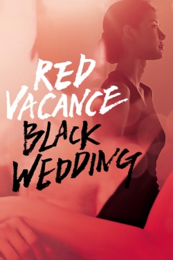 Red Vacance Black Wedding-fmovies