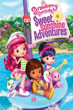 Strawberry Shortcake: Sweet Sunshine Adventures-fmovies