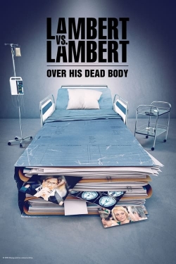 Lambert vs. Lambert: Over His Dead Body-fmovies